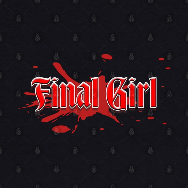 Final Girl Graphic by LupiJr